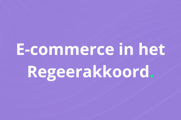 Becom verwelkomt positieve signalen voor e-commerce in federale regeerakkoord