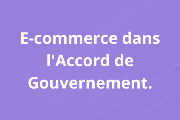 Becom, la fédération belge du e-commerce, salue les signaux positifs pour le e-commerce dans l’accord de gouvernement fédéral